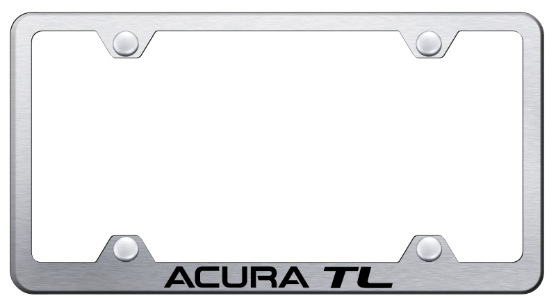 Acura TL Laser Etched Stainless Steel Wide License Plate Frame - Finish:Brush