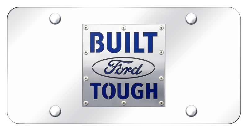 Built Ford Tough License Plate - Brushed on Mirrored