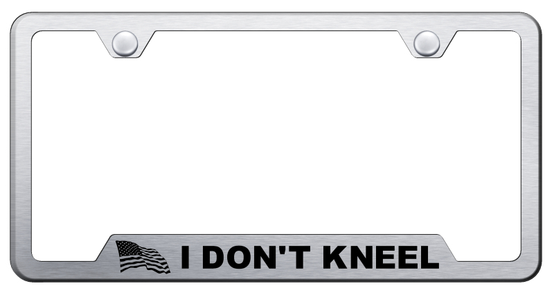 I Don't Kneel Cut-Out Frame - Laser Etched Brushed