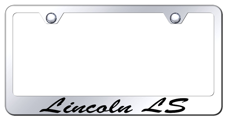 Lincoln LS Script Stainless Steel Frame - Etched Mirrored