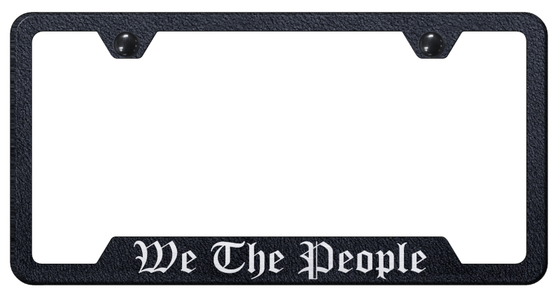We The People Cut-Out Frame - Laser Etched Rugged Black