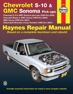 Chevrolet S-10 & GMC Sonoma Pick-Ups Haynes Repair Manual (1994-2004)