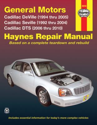 Cadillac DeVille, Seville & DTS Haynes Repair Manual (1992-2010)