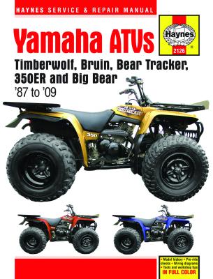 Haynes Yamaha YFM350 and YFM400 (ER and Big Bear) ATVs (1987 to 2009)