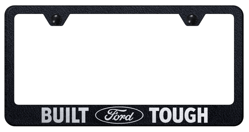 Built Ford Tough Textured Black Stainless Steel Laser Etched License Plate Cover